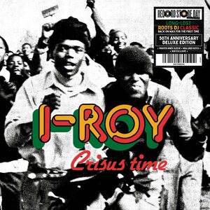 I-Roy – Crisus Time LP