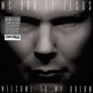 MC 900 Ft. Jesus – Welcome To My Dream (35th Anniversary Expanded Edition) 2LP (Silver Vinyl)