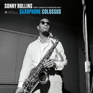 Sonny Rollins – Saxophone Colossus LP