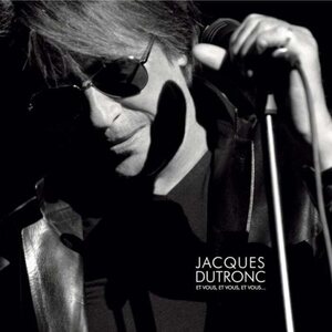 Jacques Dutronc – Et Vous, Et Vous, Et Vous 2LP