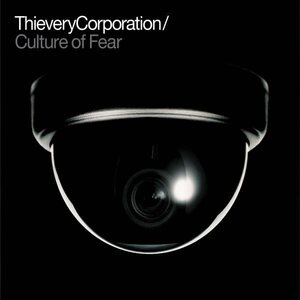 Thievery Corporation – Culture Of Fear 2LP (Red & Black Vinyl)