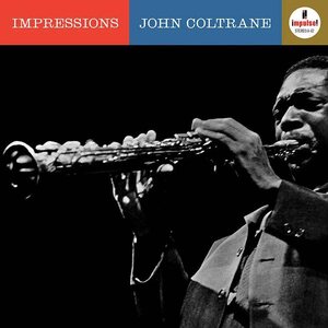 John Coltrane – Impressions LP (Acoustic Sounds Series)