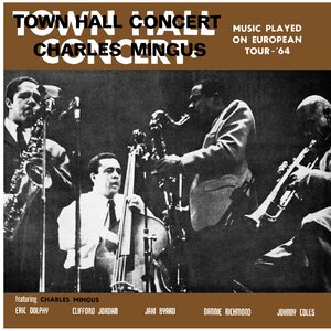 Charles Mingus – Town Hall Concert 1964 Vol.1 LP (CLEAR SMOKE VINYL)