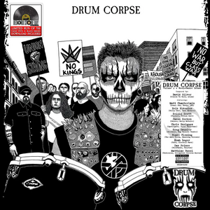 Drum Corpse – Drum Corpse Volume 1: Resistance Drums LP