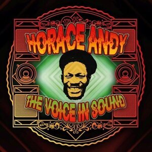 Horace Andy – The Voice In Sound LP+CD