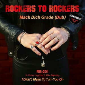 RE-201 – Rockers To Rockers / I Did Not Mean To Turn You On (Dub You On) 7" (Colored Vinyl)