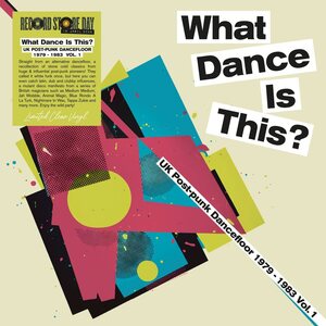 Various Artists – What Dance Is This? UK Post Punk Dancefloor Vol.1 1979-1983 LP (Clear Vinyl)