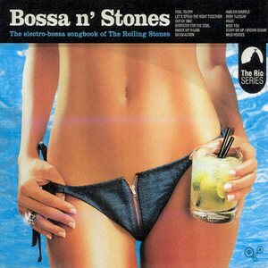 Bossa N' Stones – The Electro-Bossa Songbook Of The Rolling Stones 2LP Coloured Vinyl