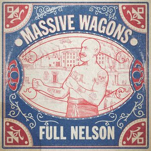 Massive Wagons – Full Nelson LP (Splatter Vinyl)
