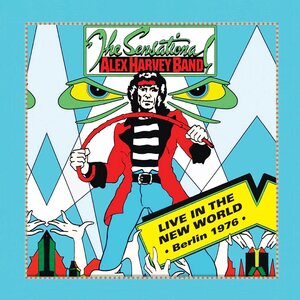 Sensational Alex Harvey Band – Live in the new world - Berlin '76 LP