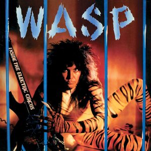 W.A.S.P. – Inside the Electric Circus LP (Blue & White Marble Vinyl)