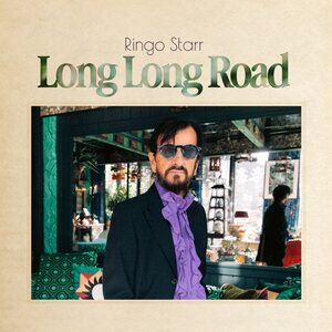 Ringo Starr – Long Long Road