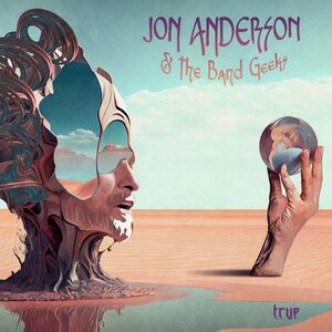 Jon Anderson & the Band Geeks – TRUE 2LP