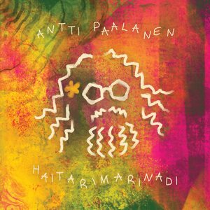 Antti Paalanen – Haitarimarinadi