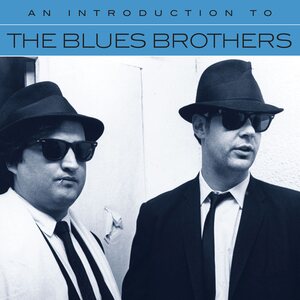 Blues Brothers – An Introduction To Blues Brothers CD