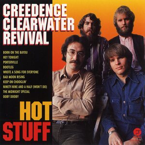 Creedence Clearwater Revival – Hot Stuff CD