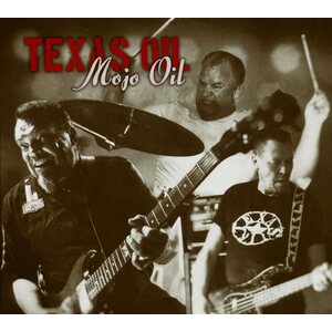 Texas Oil – Mojo Oil CD