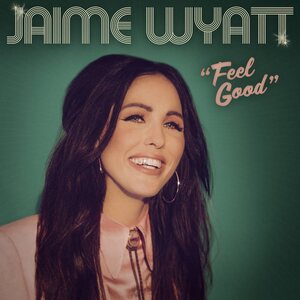 Jaime Wyatt – “Feel Good” LP