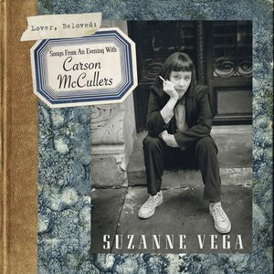 Suzanne Vega – Lover, Beloved: Songs From An Evening With Carson McCullers LP