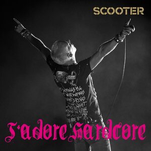 Scooter – J'adore Hardcore CD-single