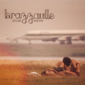 Brazzaville – Jetlag Poetry LP