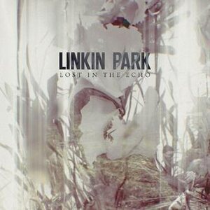 Linkin Park – Lost In The Echo CD-single