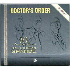 Doctor's Order – Seleccion GRANDE - 10 Anniversario Reserva CD