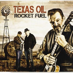 Texas Oil – Rocket Fuel CD