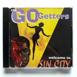 The Go Getters – Welcome To Sin City CD