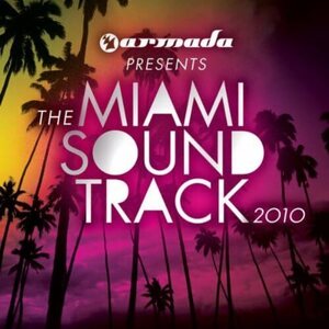 Various Artists – The Miami Soundtrack 2010 2CD