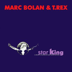 Marc Bolan & T. Rex – Star King LP Coloured vinyl