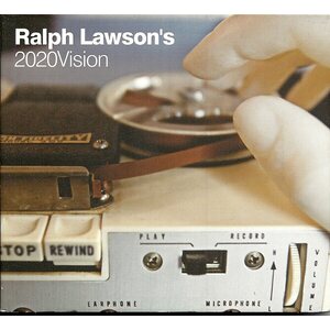 Ralph Lawson – Ralph Lawson's 2020Vision CD