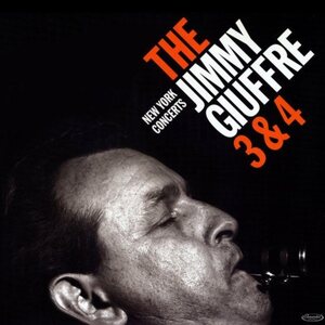 Jimmy Giuffre ‎– The 3 & 4: New York Concerts 2LP
