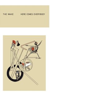 Wake ‎– Here Comes Everybody LP+7" Coloured Vinyl