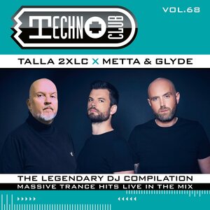 Talla 2XLC X Metta & Glyde – Techno Club Vol.68 2CD