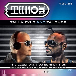 Talla 2XLC And Taucher – Techno Club Vol.56 2CD