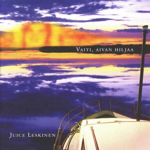 Juice Leskinen ‎– Vaiti, Aivan Hiljaa 2LP