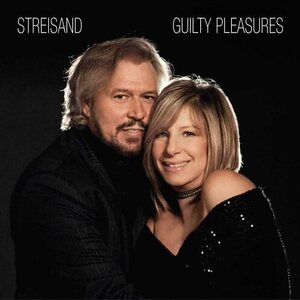 Barbra Streisand – Guilty Pleasures CD