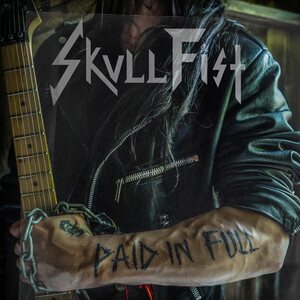 Skull Fist – Paid In Full LP Coloured Vinyl
