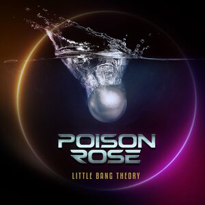 Poison Rose – Little Bang Theory CD