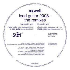 Axwell – Lead Guitar 2008 (Remixes) 12"
