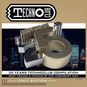 Various Artists – 25 Years Technoclub Compilation - Vinyl Edition 2LP