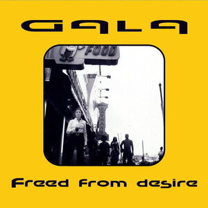 Gala – Freed From Desire 12"