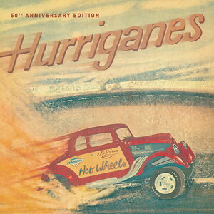 Hurriganes – Hot Wheels (50TH ANNIVERSARY EDITION) 2CD