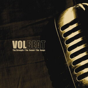 Volbeat – The Strength / The Sound / The Songs CD