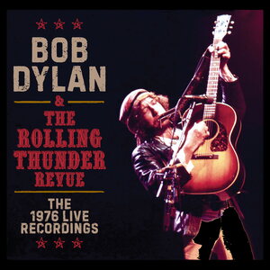 Bob Dylan – The Rolling Thunder Revue: The 1976 Live Recordings 39CD Box Set