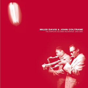 Miles Davis – Miles Davis & John Coltrane - The Complete Columbia Recordings 1955-1961 9LP Box Set