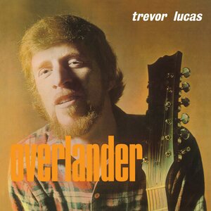 Trevor Lucas – Overlander LP Coloured Vinyl
