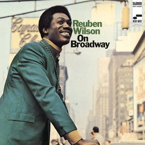 Reuben Wilson – On Broadway LP (Blue Note Classic Vinyl Series)