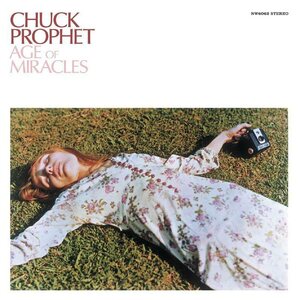 Chuck Prophet – The Age of Miracles LP